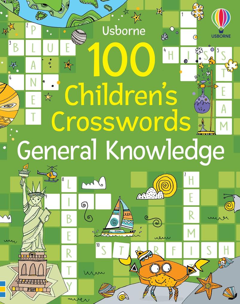 100 Children‘s Crosswords: General Knowledge