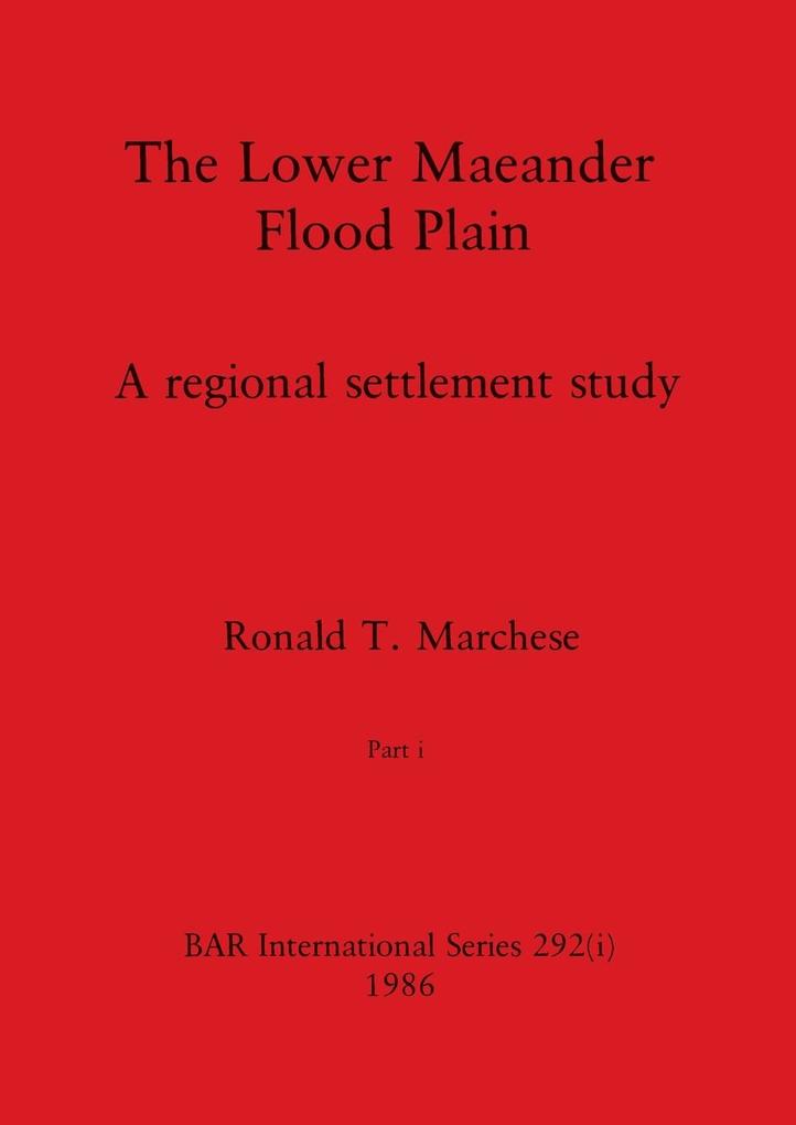 The Lower Maeander Flood Plain Part i
