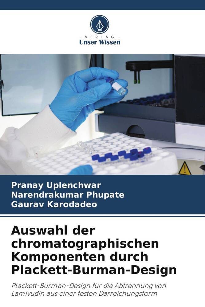 Auswahl der chromatographischen Komponenten durch Plackett-Burman-Design