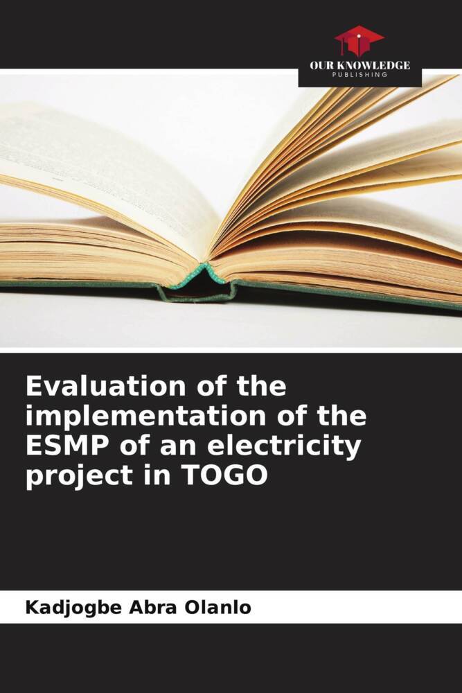 Evaluation of the implementation of the ESMP of an electricity project in TOGO