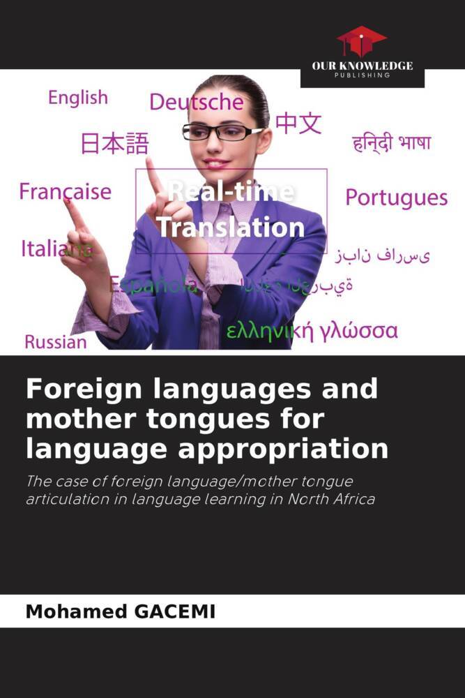 Foreign languages and mother tongues for language appropriation