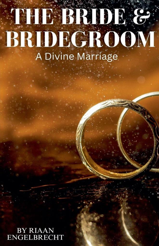 The Bride & Bridegroom