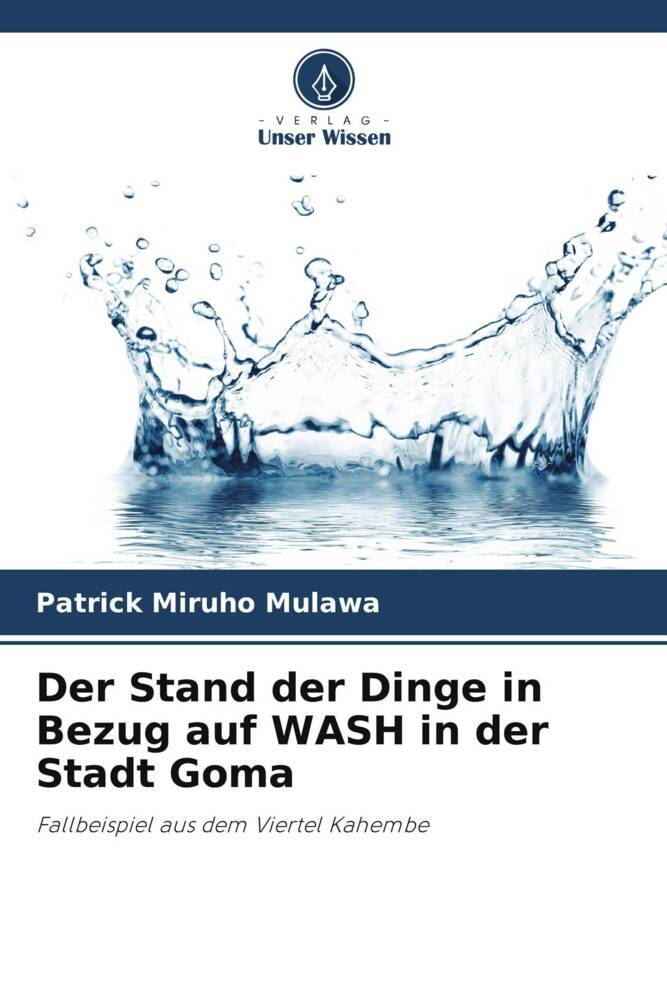 Der Stand der Dinge in Bezug auf WASH in der Stadt Goma
