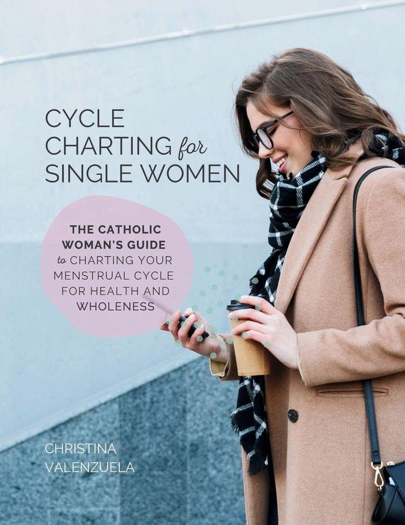 Cycle Charting for Single Women