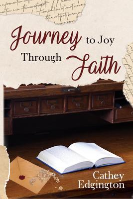 Journey to Joy Through Faith