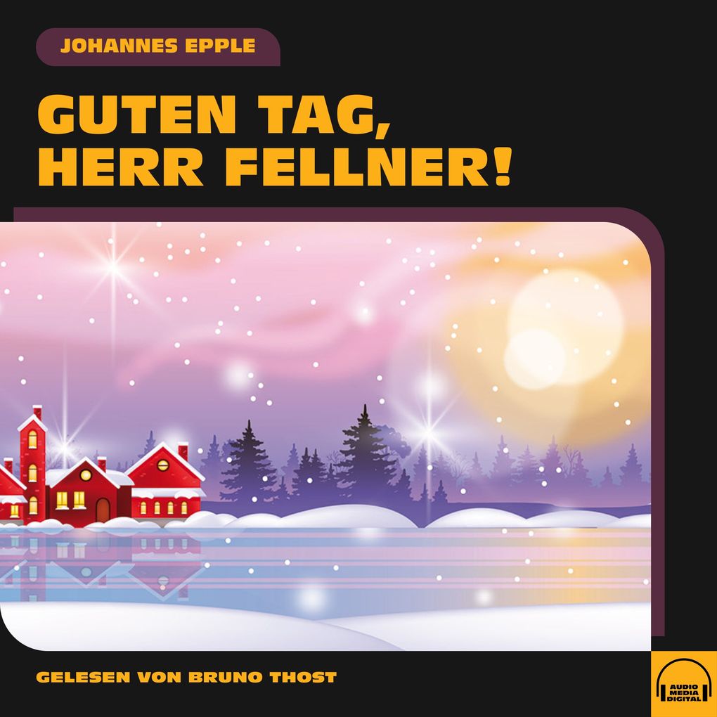Guten Tag Herr Fellner!