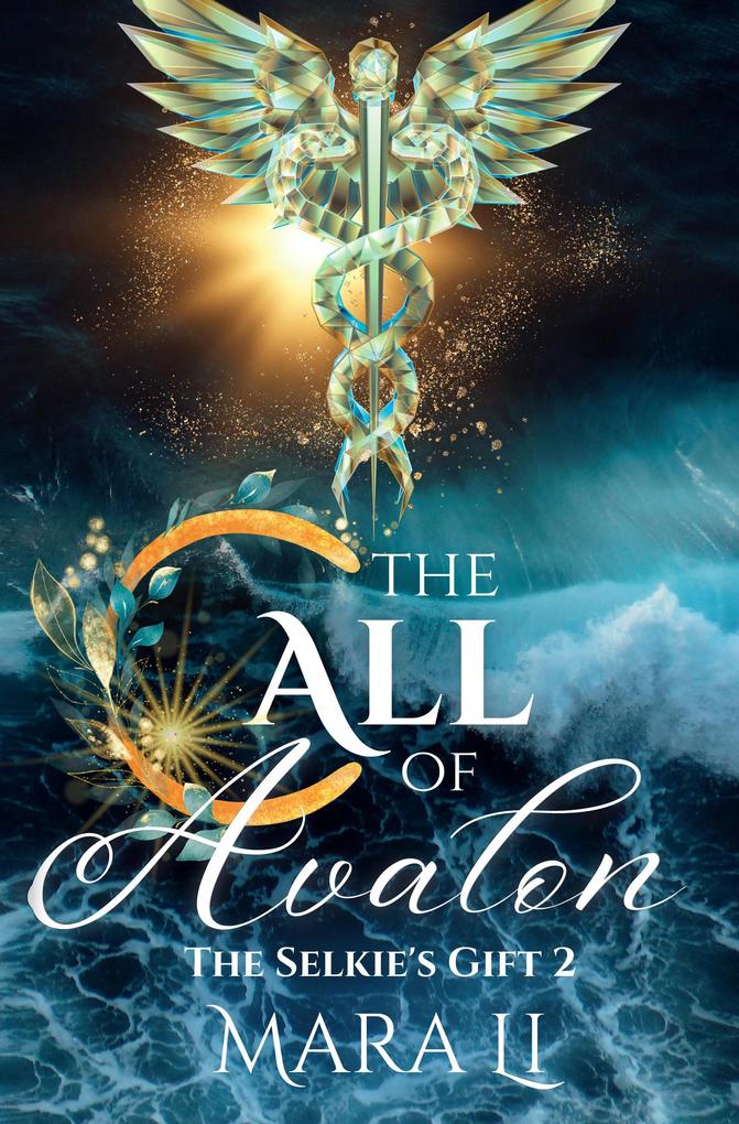 The Call of Avalon (The Selkie‘s Gift #2)