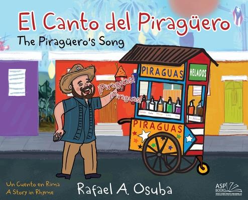 El Canto del Piragüero - The Piraguero‘s Song /BILINGUAL/SPANISH-ENGLISH