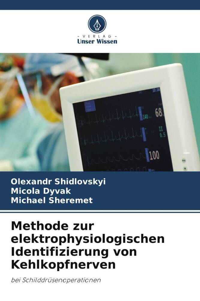 Methode zur elektrophysiologischen Identifizierung von Kehlkopfnerven