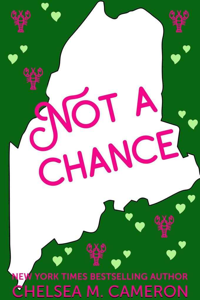 Not a Chance (Love in Vacationland #3)