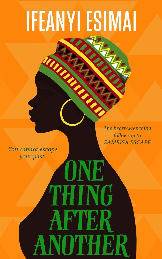 One Thing After Another (Sambisa Escape #2)