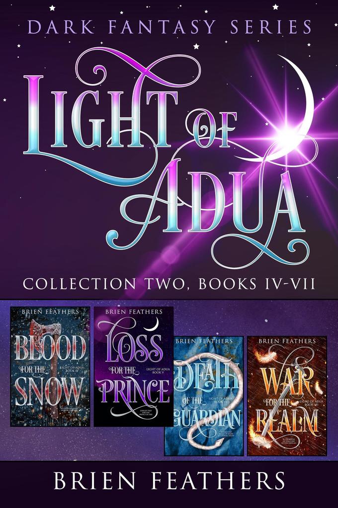 Light of Adua: Dark Fantasy Series Books 4-7 (Light of Adua Collection #2)