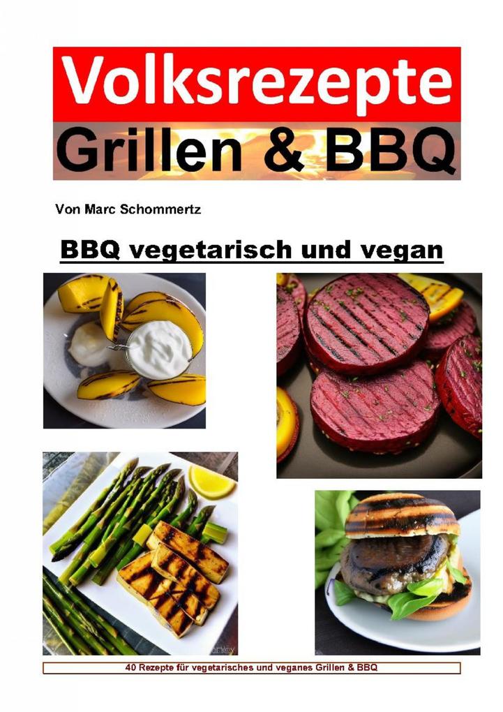 BBQ vegetarisch und vegan