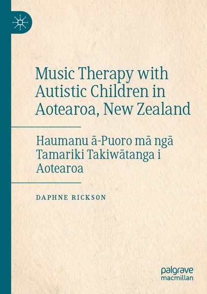 Music Therapy with Autistic Children in Aotearoa New Zealand