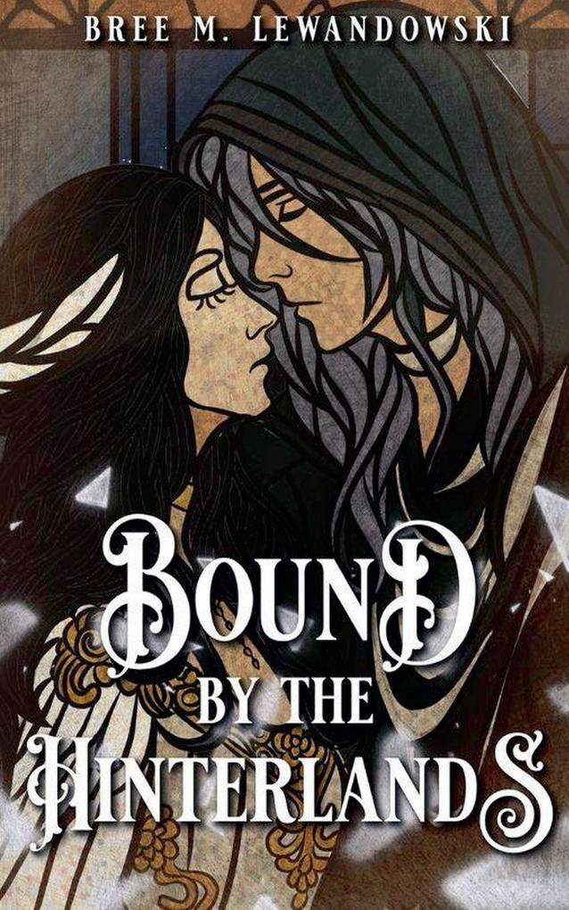 Bound by the Hinterlands