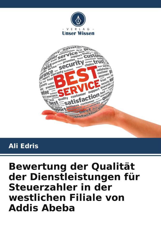 Bewertung der Qualität der Dienstleistungen für Steuerzahler in der westlichen Filiale von Addis Abeba