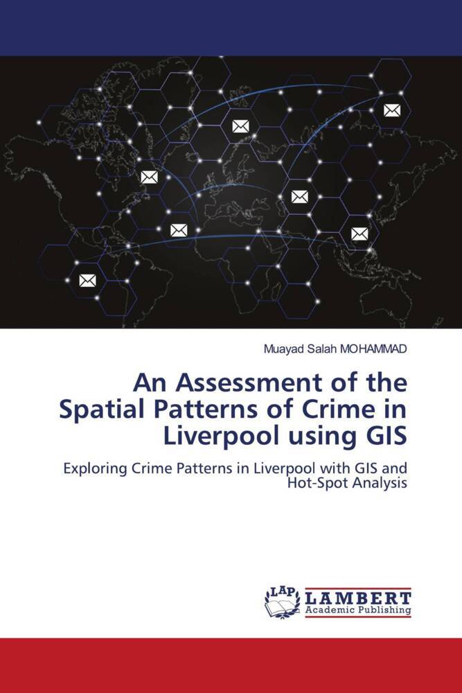 An Assessment of the Spatial Patterns of Crime in Liverpool using GIS