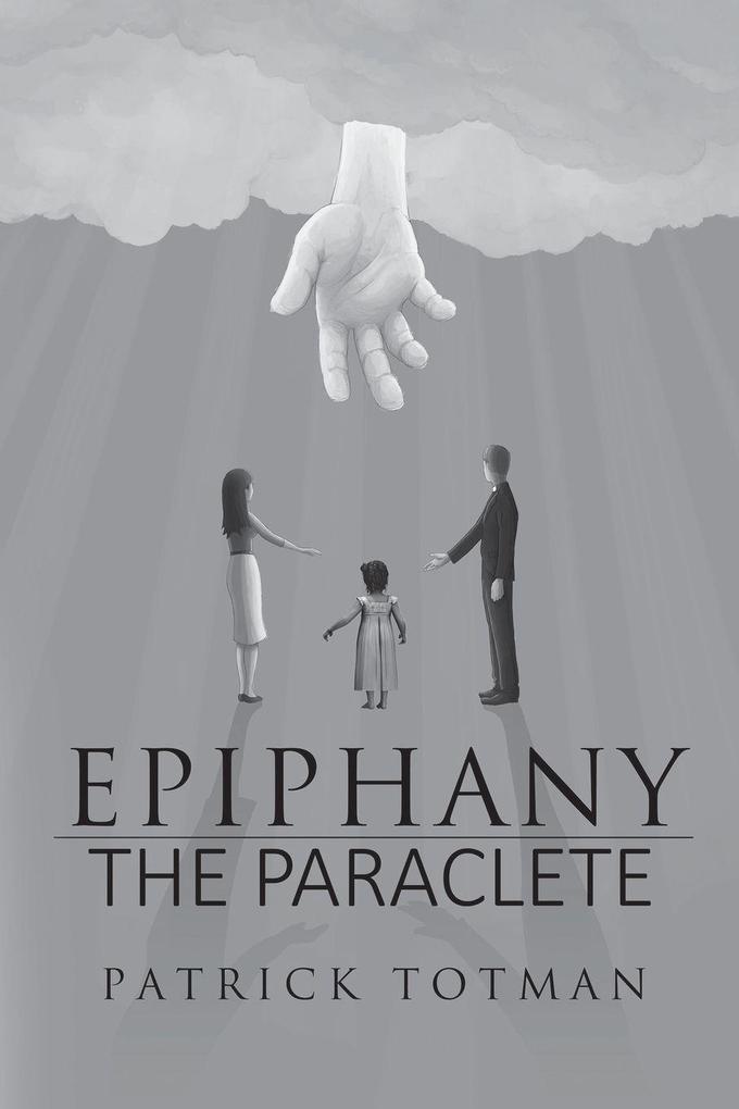 EPIPHANY-THE PARACLETE