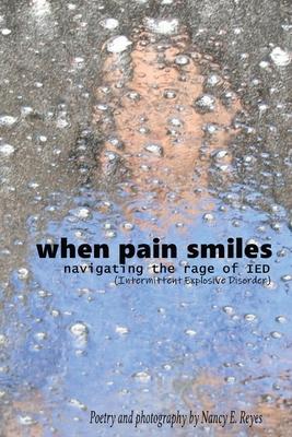 When Pain Smiles: Navigating the Rage of IED (Intermittent Explosive Disorder)