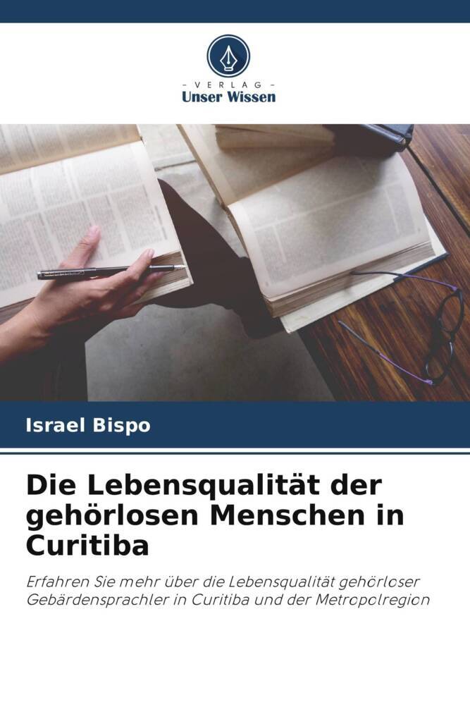 Die Lebensqualität der gehörlosen Menschen in Curitiba