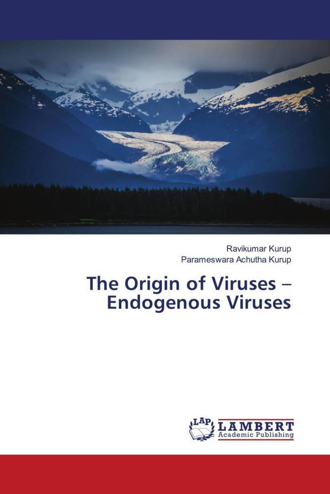 The Origin of Viruses - Endogenous Viruses