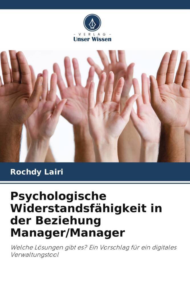 Psychologische Widerstandsfähigkeit in der Beziehung Manager/Manager