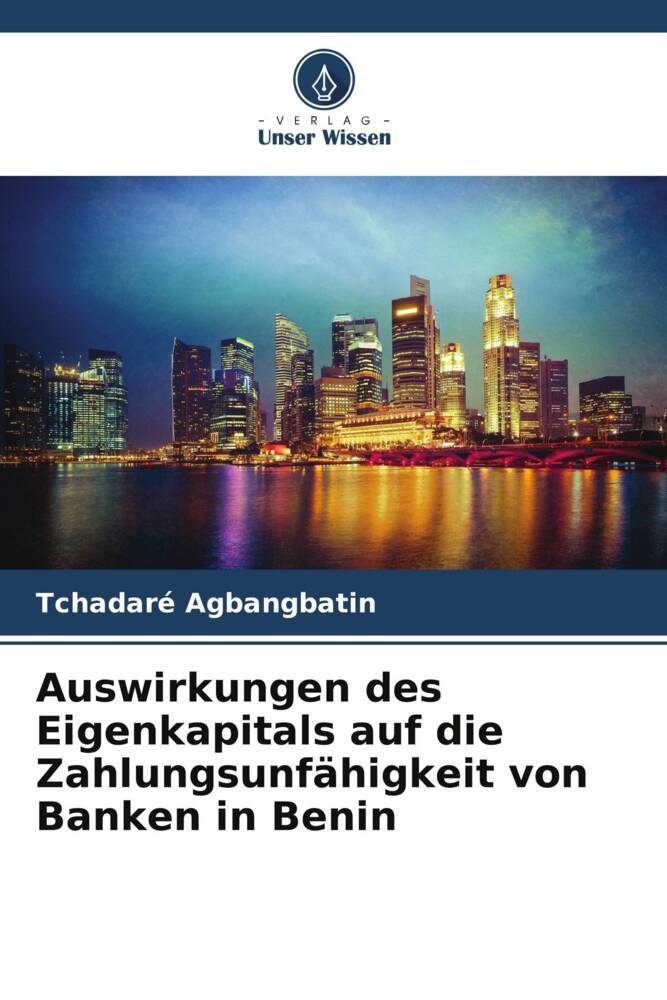 Auswirkungen des Eigenkapitals auf die Zahlungsunfähigkeit von Banken in Benin