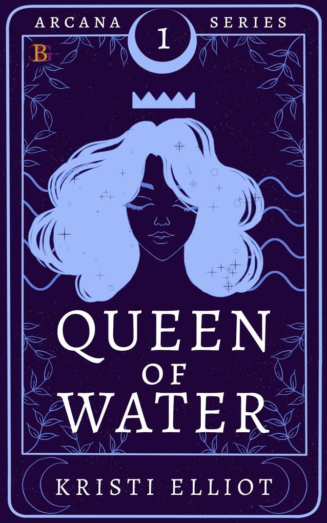 Queen of Water (Arcana #1)