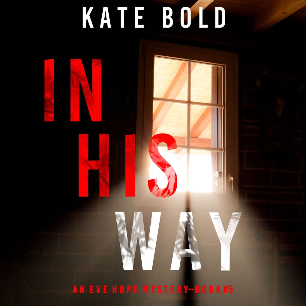 In His Way (An Eve Hope FBI Suspense ThrillerBook 5)
