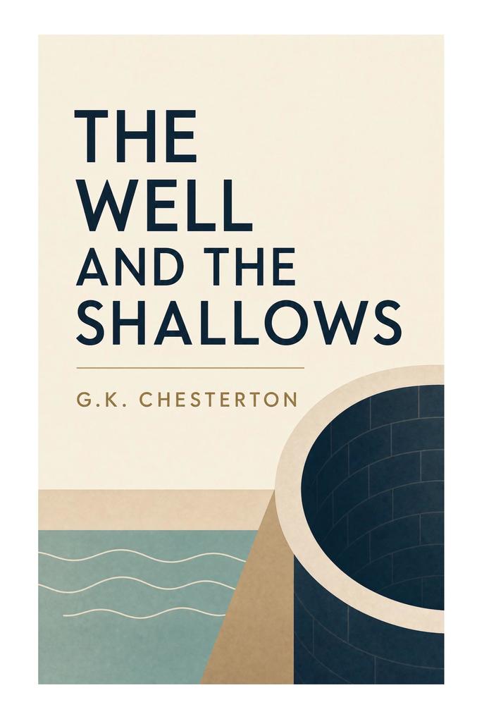 The Well and the Shallows
