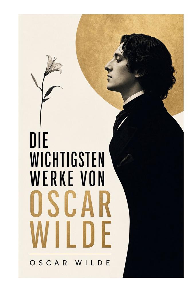 Die wichtigsten Werke von Oscar Wilde