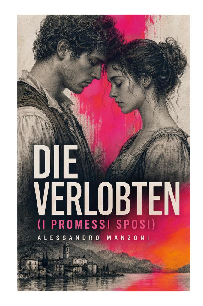 Die Verlobten (I Promessi Sposi)