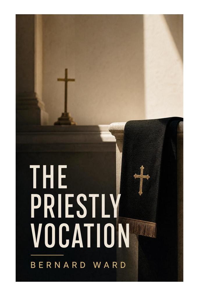 The Priestly Vocation
