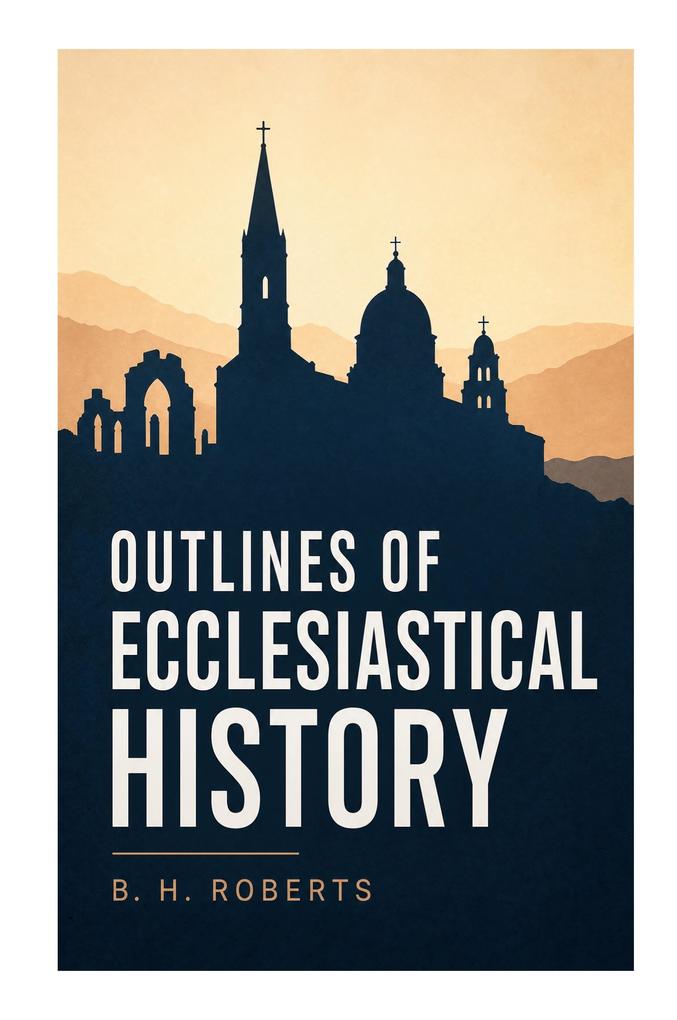 Outlines of Ecclesiastical History