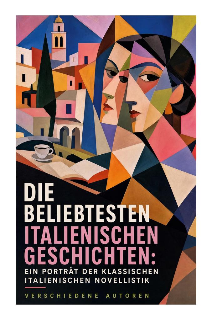Die beliebtesten italienischen Geschichten: Ein Porträt der klassischen italienischen Novellistik