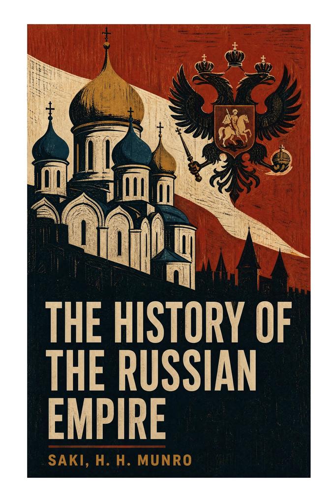 The History of the Russian Empire