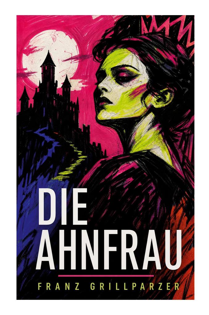 Die Ahnfrau