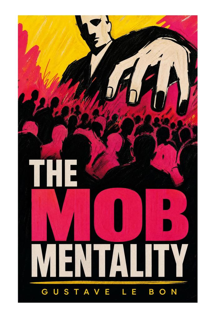 The Mob Mentality