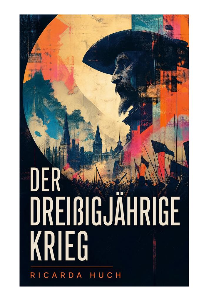 Der Dreißigjährige Krieg