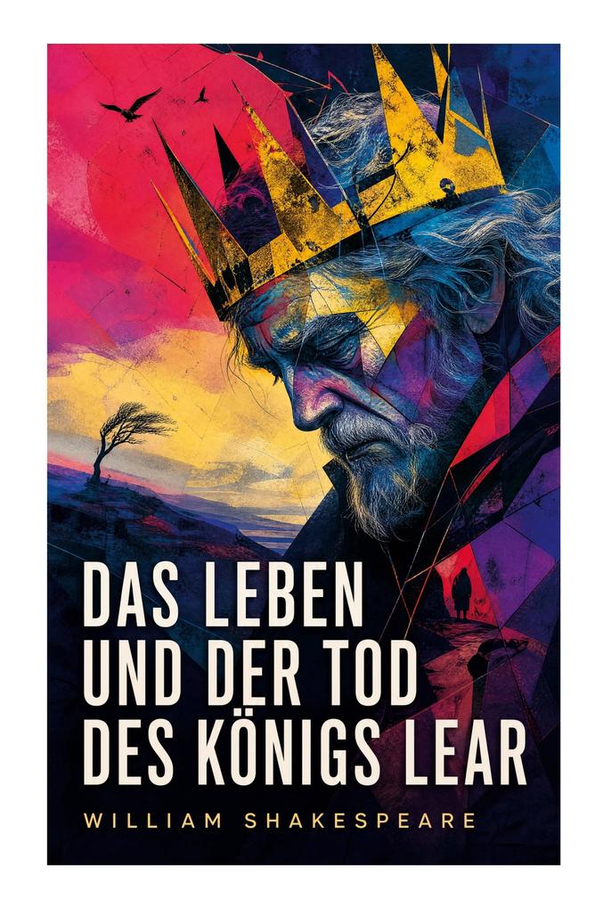 Das Leben und der Tod des Königs Lear