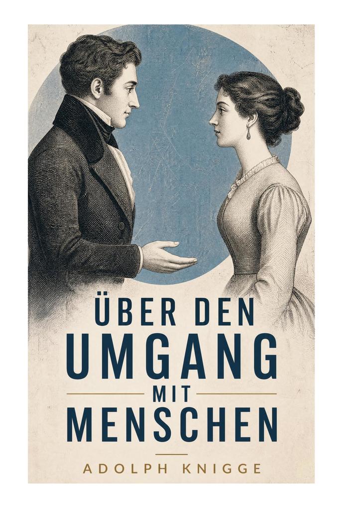Über den Umgang mit Menschen
