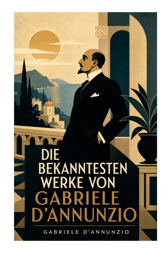 E-Artnow Die Bekanntesten Werke Von Gabriele D'annunzio