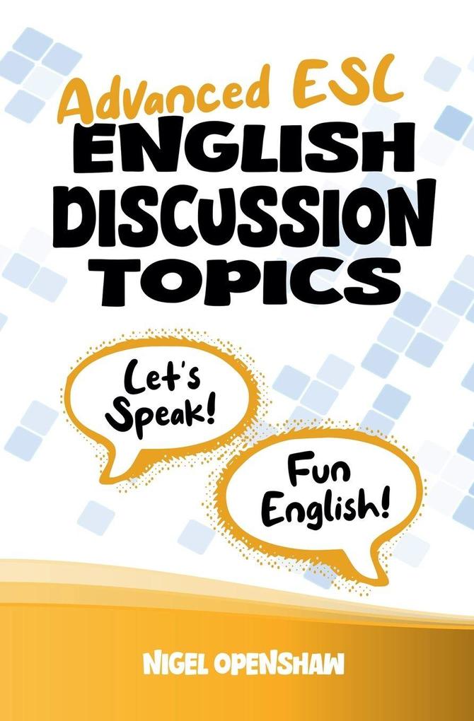 Advanced ESL English Discussion Topics