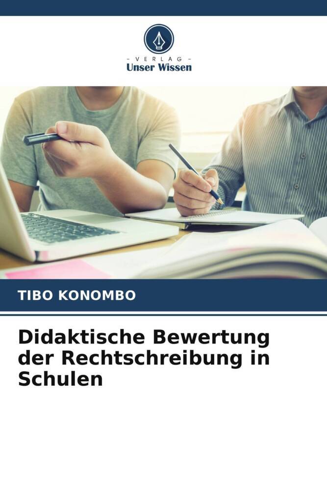 Didaktische Bewertung der Rechtschreibung in Schulen