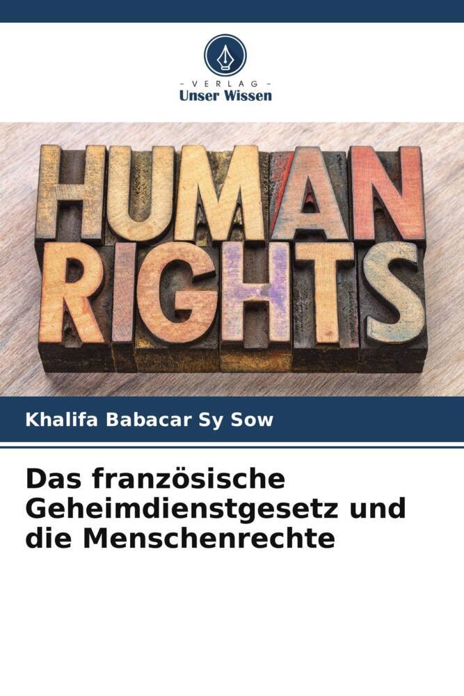 Das französische Geheimdienstgesetz und die Menschenrechte