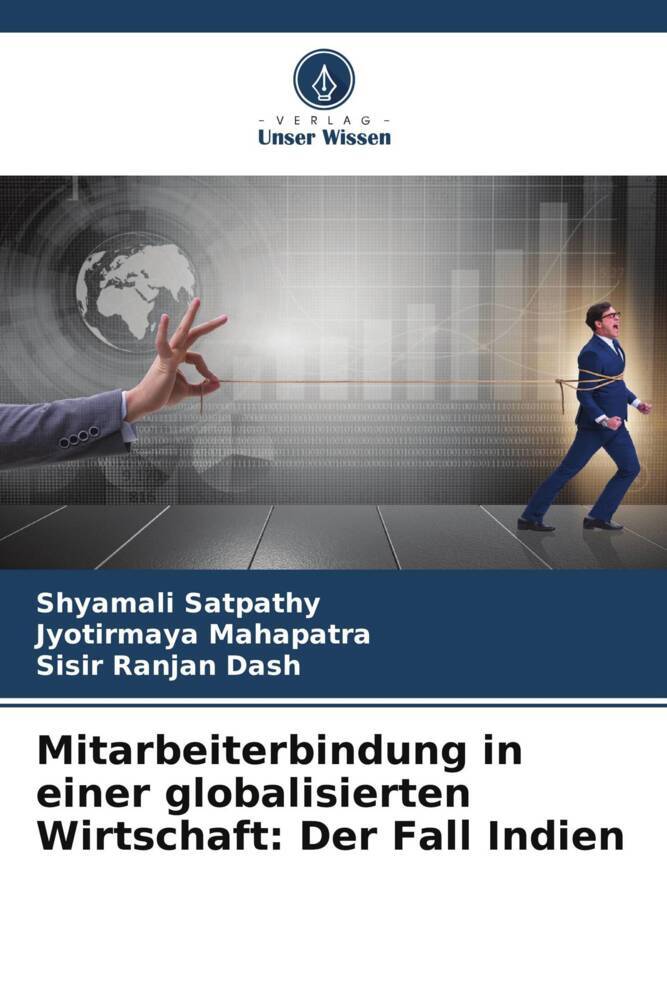 Mitarbeiterbindung in einer globalisierten Wirtschaft: Der Fall Indien