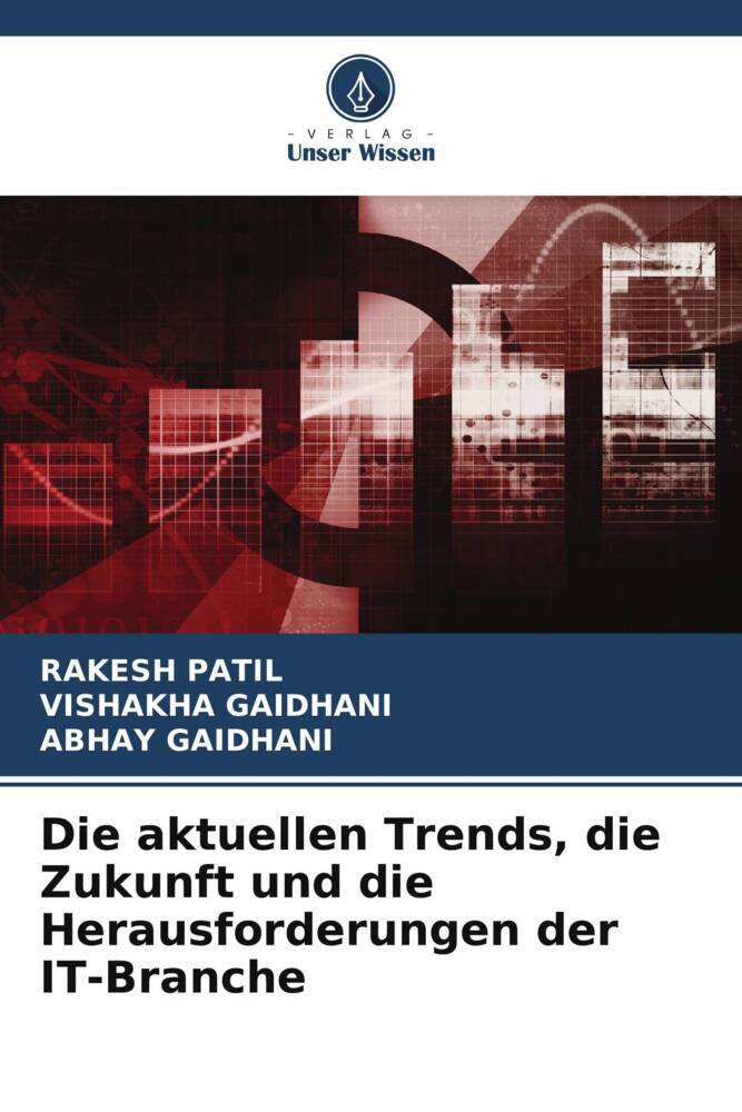 Die aktuellen Trends die Zukunft und die Herausforderungen der IT-Branche
