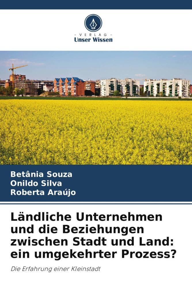 Ländliche Unternehmen und die Beziehungen zwischen Stadt und Land: ein umgekehrter Prozess?
