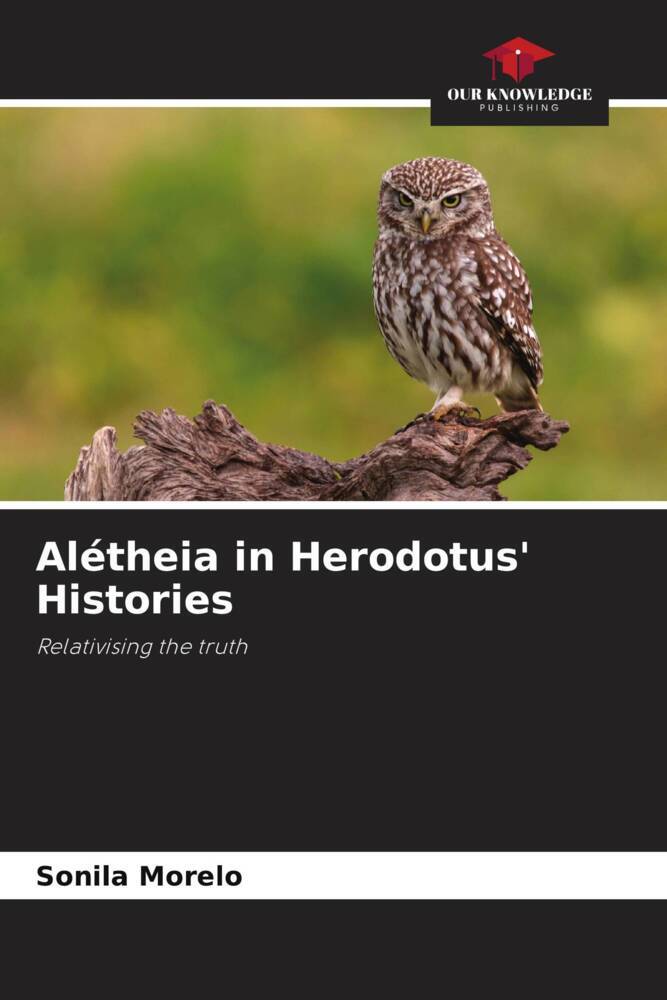 Alétheia in Herodotus‘ Histories