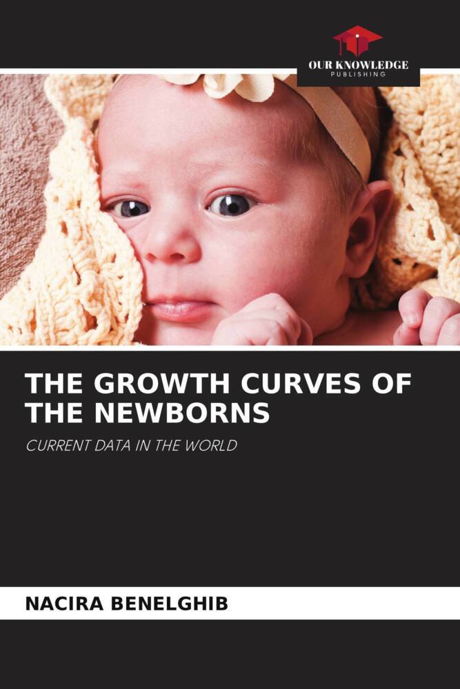 THE GROWTH CURVES OF THE NEWBORNS